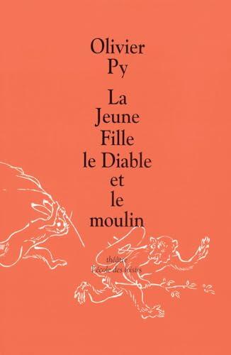 La jeune fille, le diable et le moulin