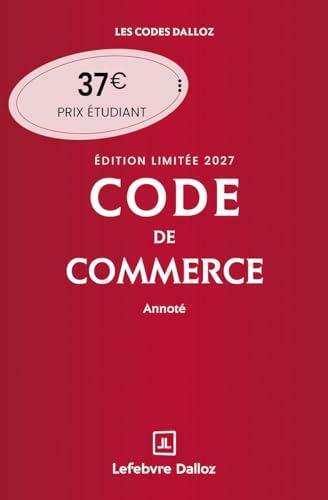 El Código de Comercio Anotado Edición 2027: Una Herramienta Esencial para el Profesional