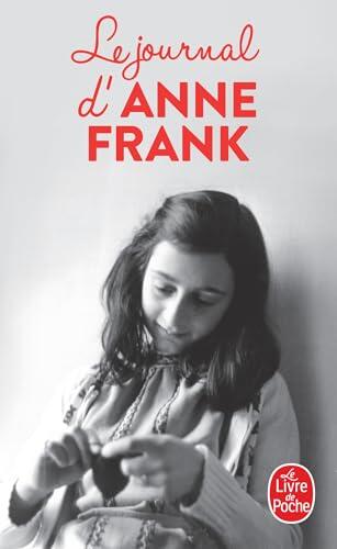 Le journal d'Anne Frank: Nouvelle Edition