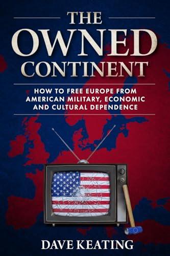 El continente dependiente: ¿Puede Europa liberarse de la tutela de Estados Unidos?