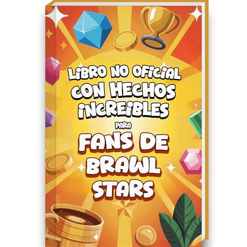 Guía Definitiva para Fans de Brawl Stars: Secretos y Estrategias