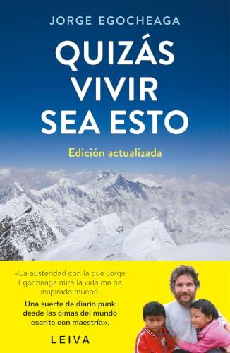 Quizás vivir sea esto (Edición actualizada) (Obras diversas)