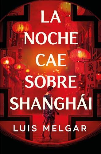 La noche cae sobre Shanghái (Éxitos)