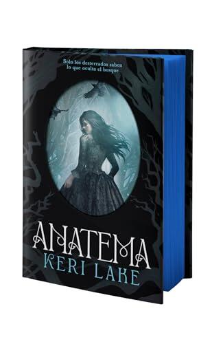 Anatema (Edición limitada) (El Bosque Voraz 1): Edición Cantos Pintados/ Sprayed Edges Edition (Éxitos)