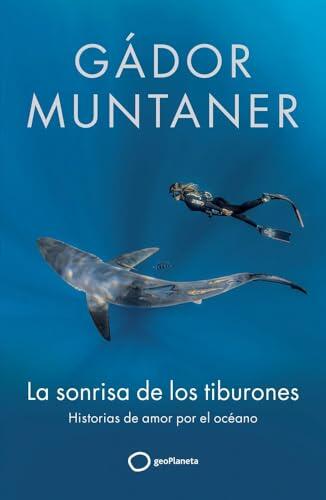 Navegando por la pasión marina: un análisis de La sonrisa de los tiburones