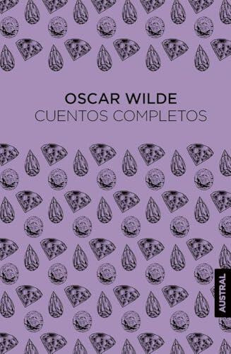 El universo narrativo breve de Oscar Wilde en una edición definitiva