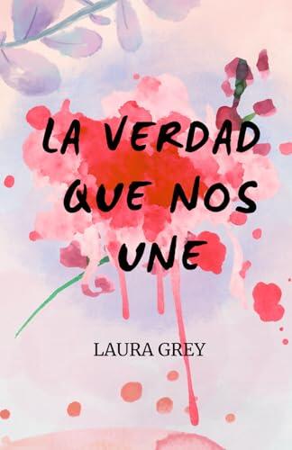 La verdad que nos une