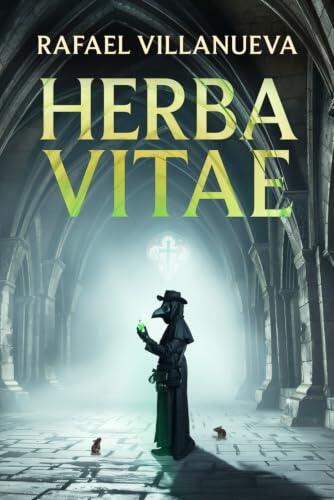 Herba Vitae: Thriller histórico medieval sobre la Peste negra, la Inquisición y las conspiraciones en el siglo XIV