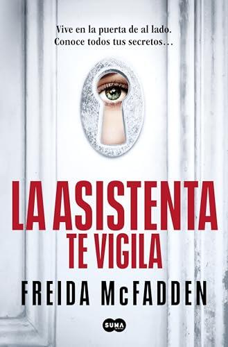 La asistenta te vigila (La asistenta 3) (SUMA)