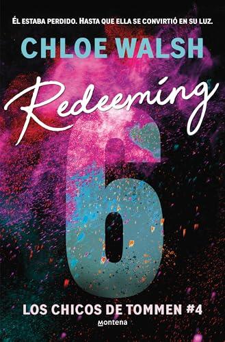 Redeeming 6 (Los chicos de Tommen 4) (Lo más visto)
