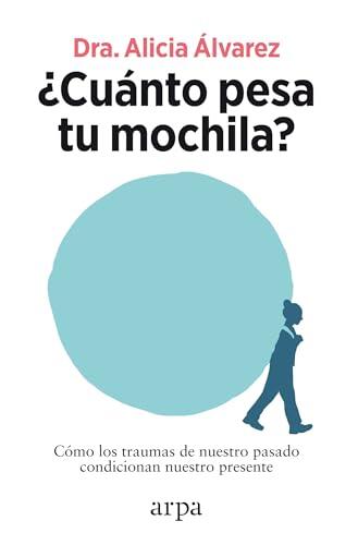 ¿Cuánto pesa tu mochila emocional? Descubre el origen y la sanación del trauma