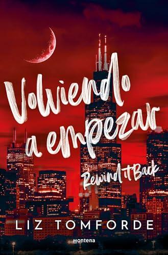 Volviendo a empezar (Windy City 5): Rewind it Back (Lo más visto)