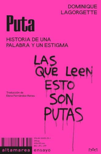 El poder de un insulto: once siglos de historia tras la palabra puta