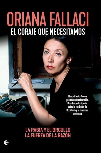 El coraje que necesitamos: Reseña de la obra de Oriana Fallaci