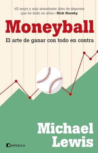 Moneyball: El arte de ganar con todo en contra (NO FICCIÓN NARRATIVA)
