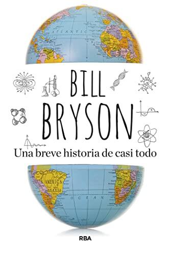El viaje definitivo por el conocimiento científico: Reseña de Una breve historia de casi todo
