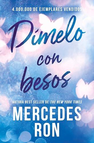 Dímelo con besos (Dímelo 3) (Ficción)