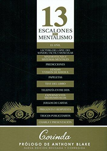 La biblia definitiva para dominar el arte del mentalismo y la lectura mental