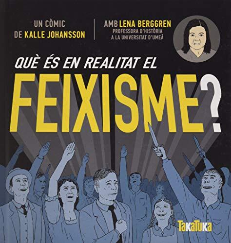 Què és en Realitat El feixisme (COMIC)