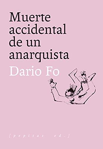 Muerte accidental de un anarquista: 9 (Artes escénicas)