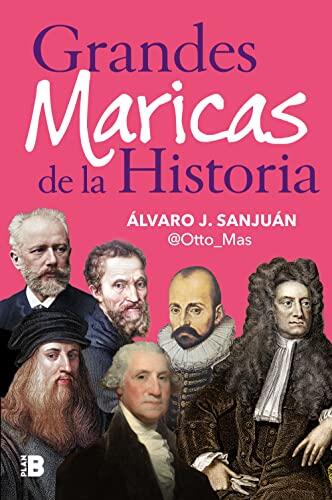 Grandes maricas de la historia (Somos B)