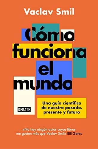 Comprender la realidad global: Una mirada científica al pasado y futuro energético