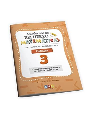 Dominar las matemáticas en primero de primaria: Guía del cuaderno de cálculo de Editorial GEU