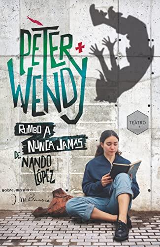 Peter y Wendy rumbo a Nunca Jamás: Sobrevolando a J. M. Barrie: 403 (Gran Angular)