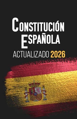 La Constitución Española frente al reto de las oposiciones: guía para elegir el texto legal definitivo