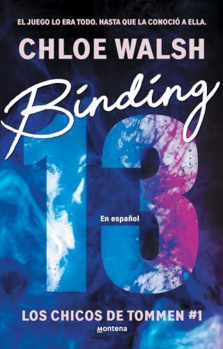 Binding 13 (Los chicos de Tommen 1): El sports romance más épico, emocional y adictivo de TikTok (Lo más visto)
