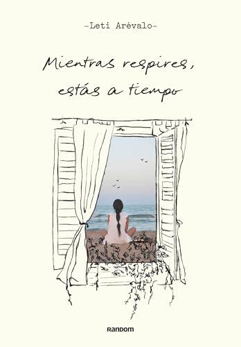 Mientras respires, estás a tiempo (No ficción)