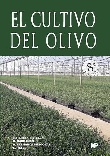 La guía definitiva del olivar: Análisis de la octava edición sobre el cultivo del olivo