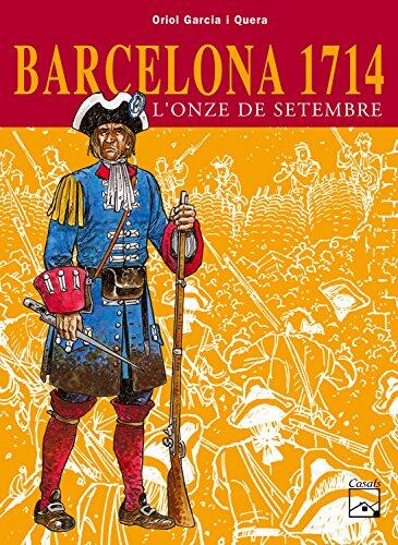 La historia de Cataluña a través del noveno arte: El sitio de Barcelona en 1714