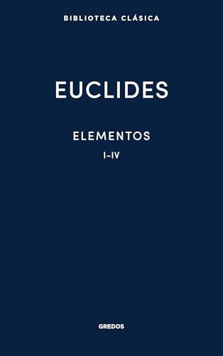 La revolución geométrica de Euclides: Análisis de los Elementos (Libros I-IV)