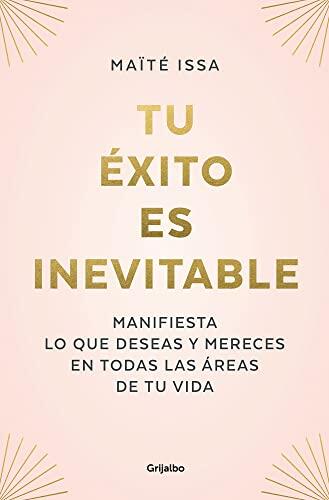 El arte de manifestar: Cómo reprogramar tu mente para alcanzar el éxito integral