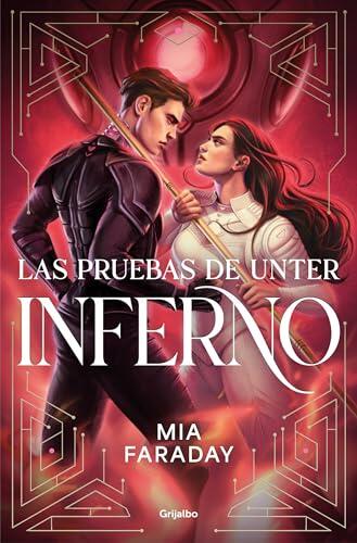 Las Pruebas de Unter: Inferno (Trilogía de Unter 2) (Ficción)