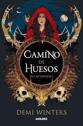 Camino de huesos (De las cenizas 1) (Ficción crossover)