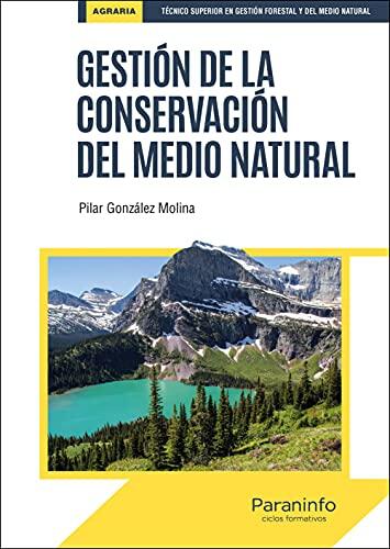 Claves para la gestión y conservación profesional del medio natural