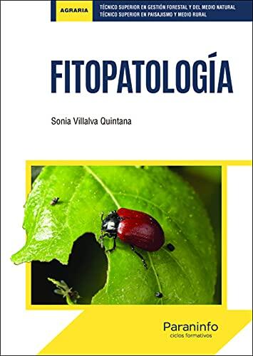 Guía Esencial de Fitopatología para Ciclos Formativos de Agraria