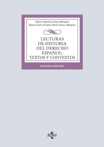 Lecturas de Historia del Derecho Español: Textos y contextos (Derecho - Biblioteca Universitaria de Editorial Tecnos)