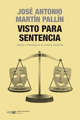 El poder invisible de la toga: ideología y justicia en España