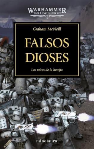 Warhammer The Horus Heresy nº 02/54 Falsos dioses: Las raíces de la herejía: 2