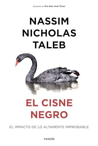 Comprender lo imprevisible: Un análisis de El cisne negro de Nassim Nicholas Taleb