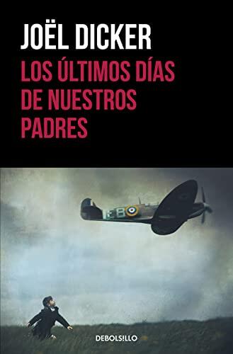 Los últimos días de nuestros padres (Best Seller | Ficción)