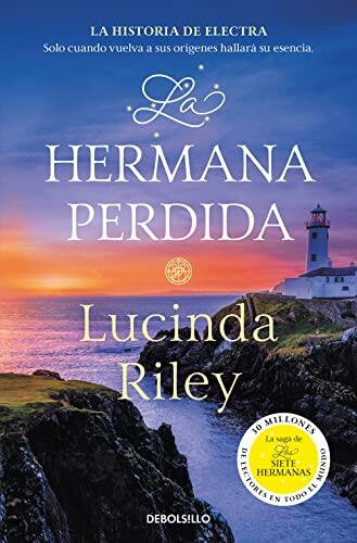 La hermana perdida (Las Siete Hermanas 7) (Best Seller | Ficción)