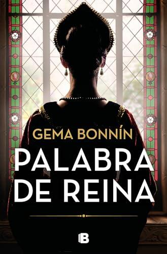 Palabra de reina (Histórica)