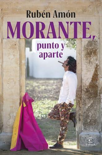 Morante, punto y aparte (TAUROMAQUIA)