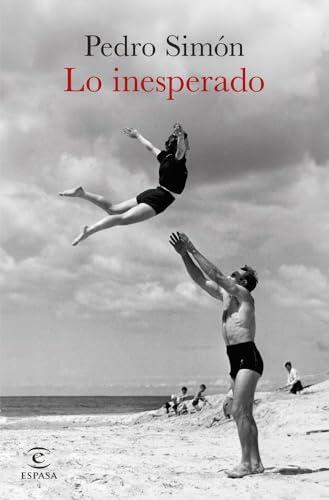Lo inesperado (ESPASA NARRATIVA)