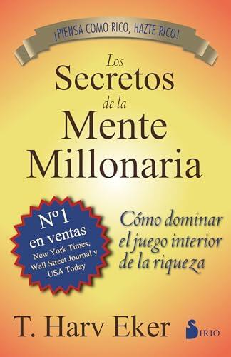 El código secreto de la riqueza: ¿Por qué tu mente decide cuánto dinero ganas?