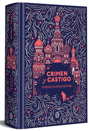 Crimen y castigo (edición especial en tapa dura) (Ediciones Conmemorativas)